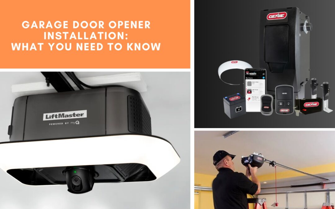 Garage Door Opener Installation: What You Need to Know