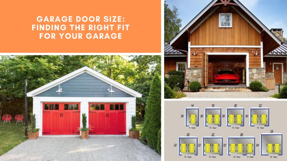 Garage Door Size: Finding the Right Fit for Your Garage