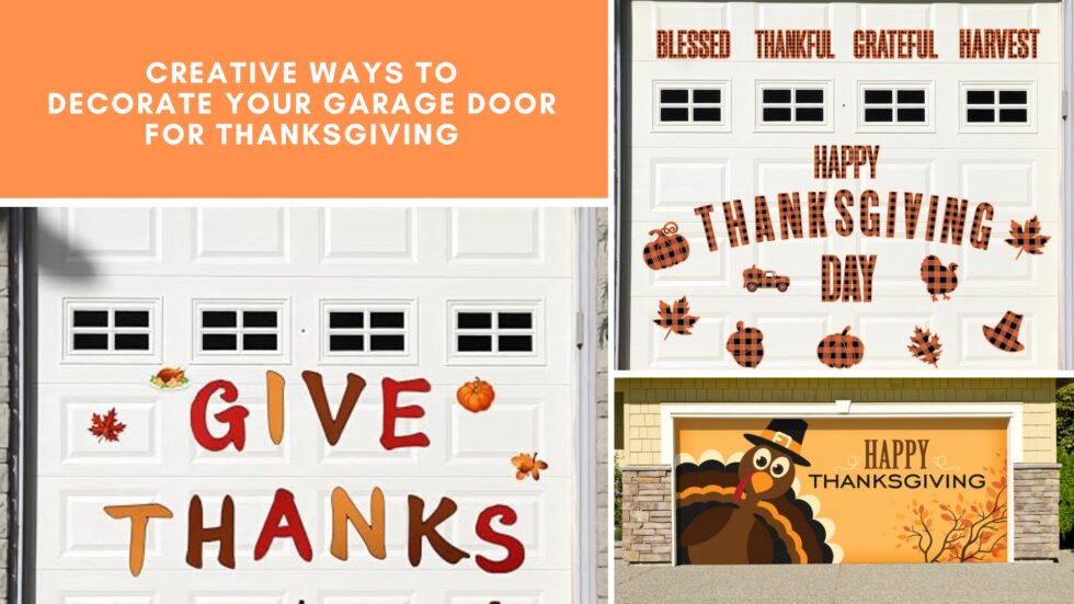 Creative Ways to Decorate Your Garage Door for Thanksgiving