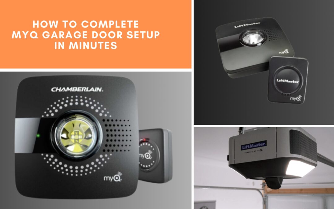 Step-by-step myQ garage door setup guide with various smart openers